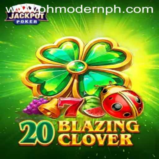 Discovering the Enchantment of 20BlazingClover: A Modern Gaming Experience