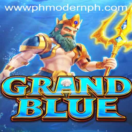 Discover GRANDBLUE: Exploring the Thrills of PH MODERN